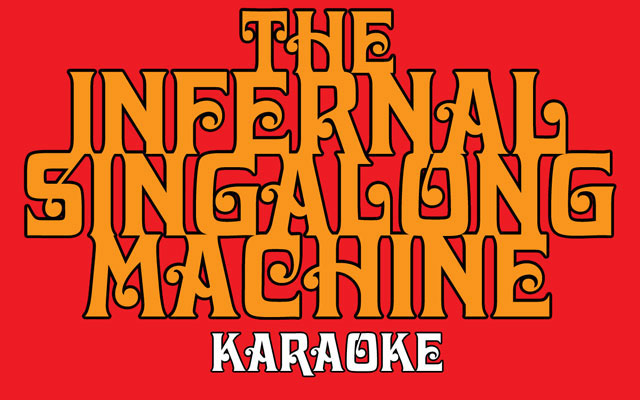 Infernal Singalong Machine Karaoke